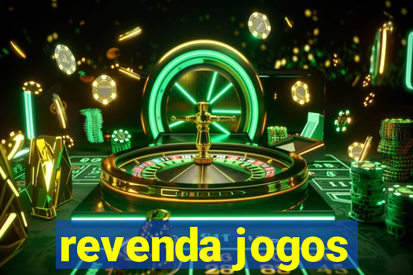 revenda jogos